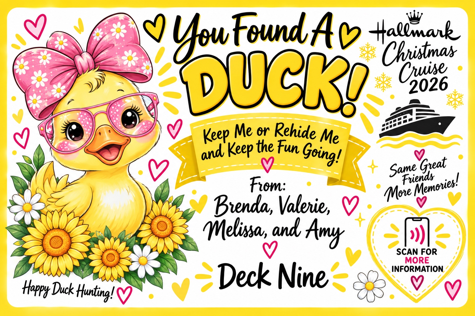 You Found A Duck! Hallmark Christmas Cruise 2026. Keep Me or Rehide Me and Keep the Fun Going! From Brenda, Valerie, Melissa, and Amy. Deck Nine.